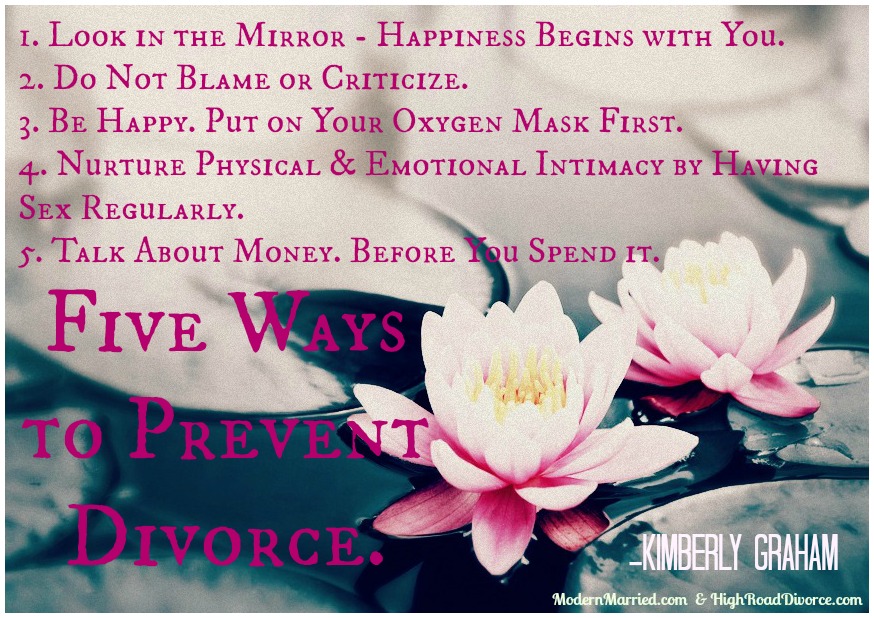 What a Divorce Lawyer Knows About a Happy Marriage: 5 Ways to Prevent Divorce