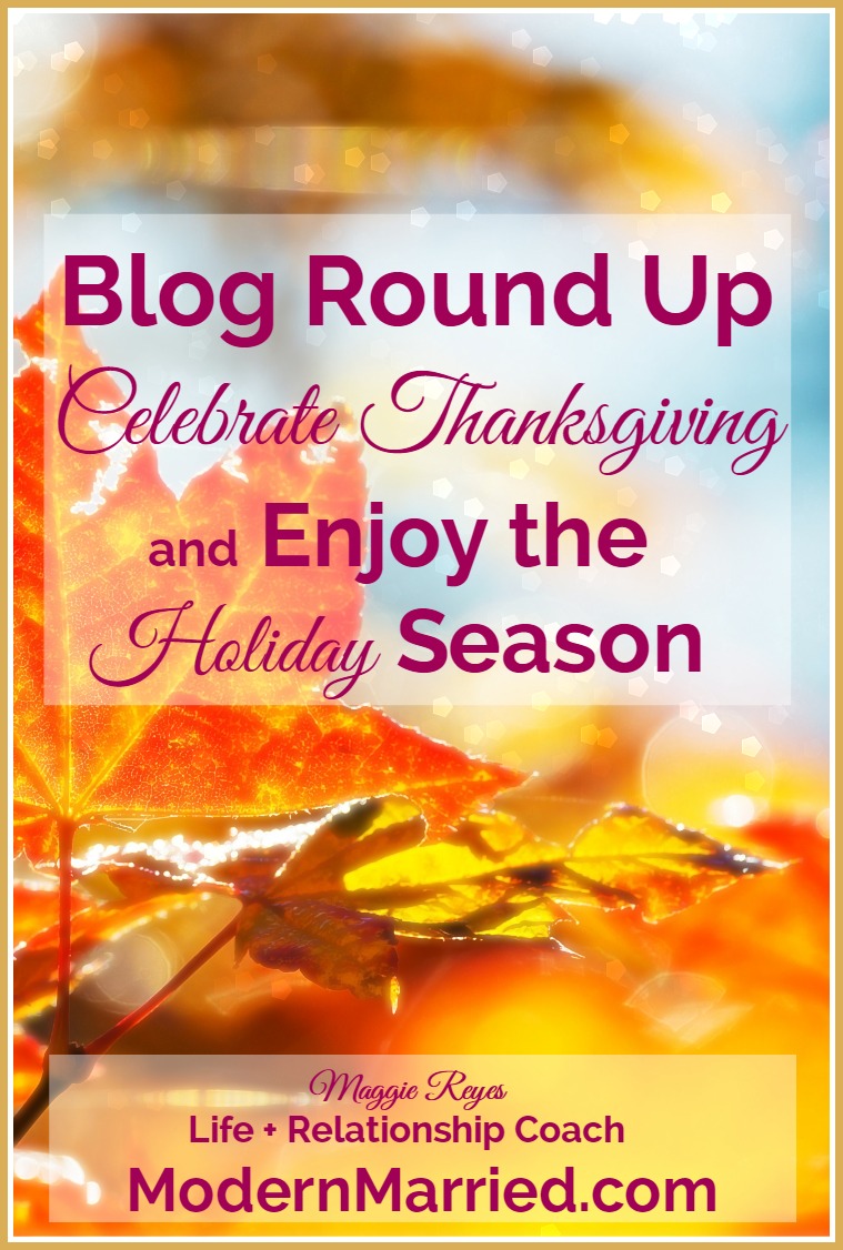 Blog Round Up – Celebrate Thanksgiving + Enjoy the Holiday Season!