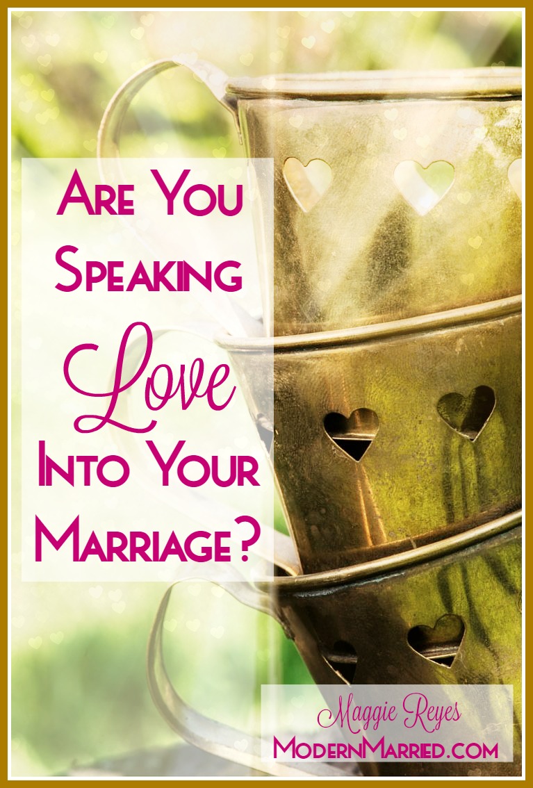 Are You Speaking Love Into Your Marriage?