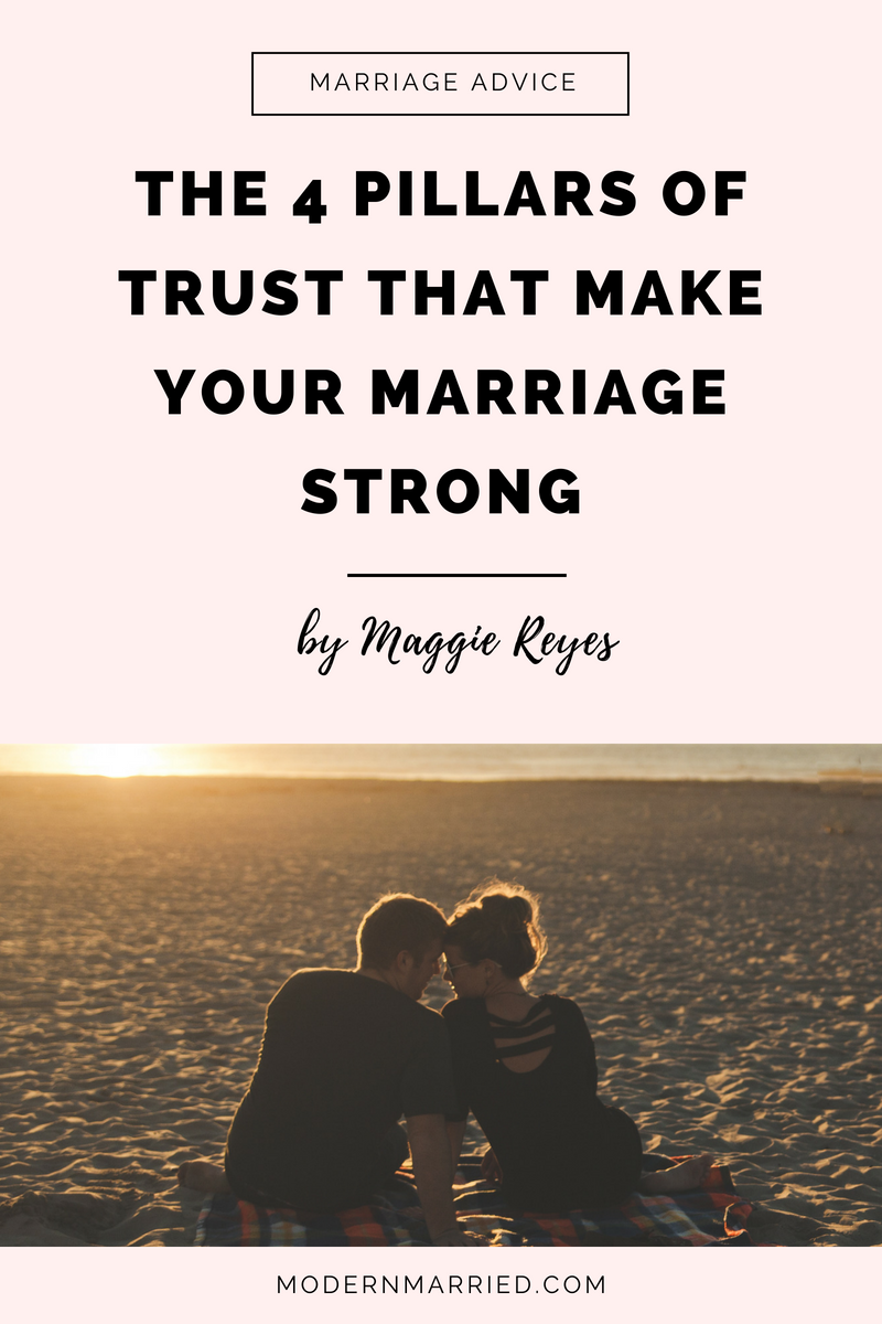 The 4 Pillars of Trust That Make Your Marriage Strong