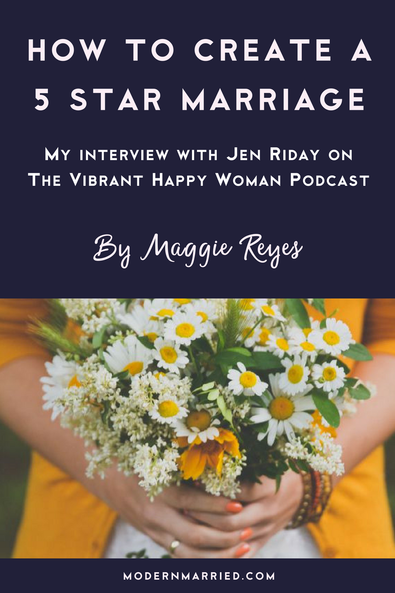 How to Create a 5 Star Marriage, My interview with Jen Riday on The Vibrant Happy Woman Podcast