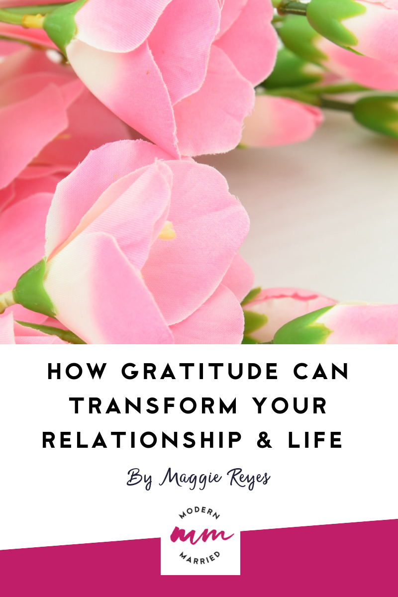 How Gratitude Can Transform Your Relationship & Life