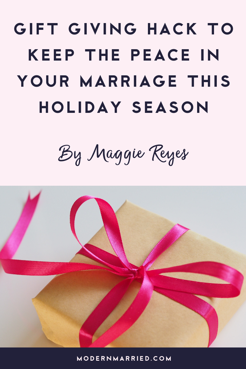 Gift Giving Hack to Keep the Peace in Your Marriage this Holiday Season