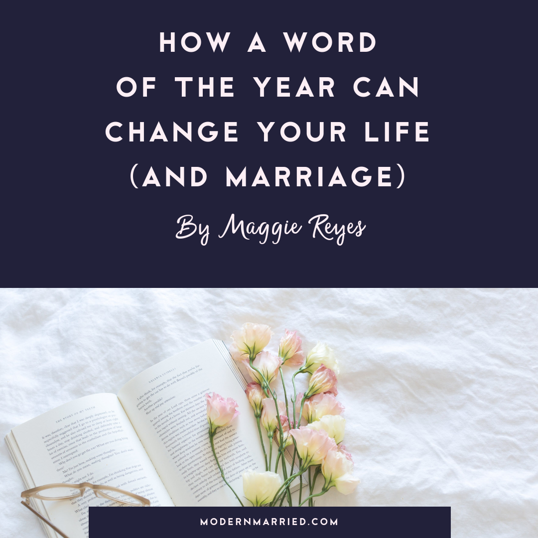 How a Word of the Year Can Change Your Life (and Marriage)