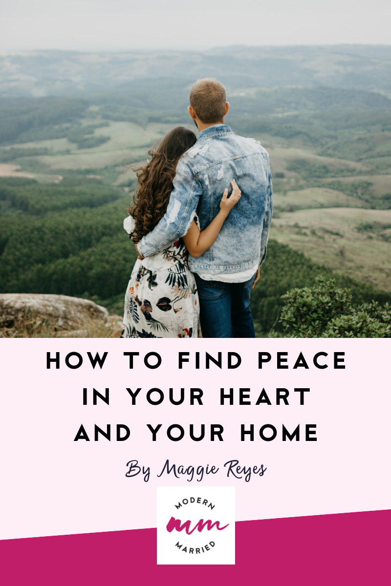 How to Find Peace in Your Heart and Your Home