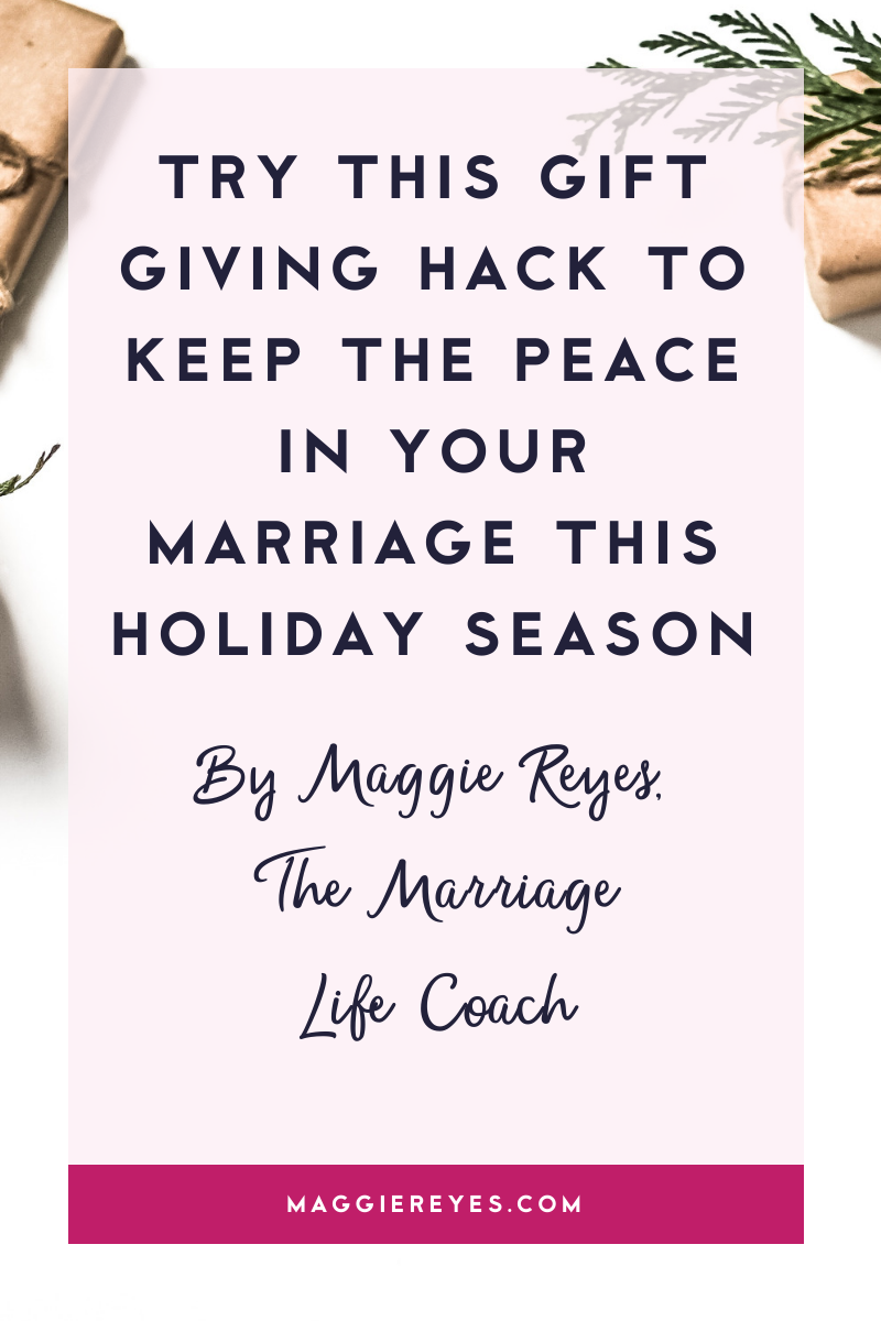 Try this Gift Giving Hack to Keep the Peace in Your Marriage this Holiday Season