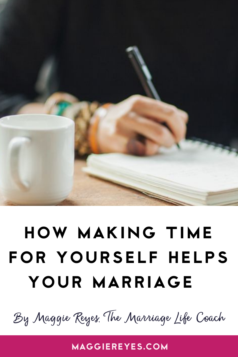 HOW MAKING TIME FOR YOURSELF HELPS YOUR MARRIAGE