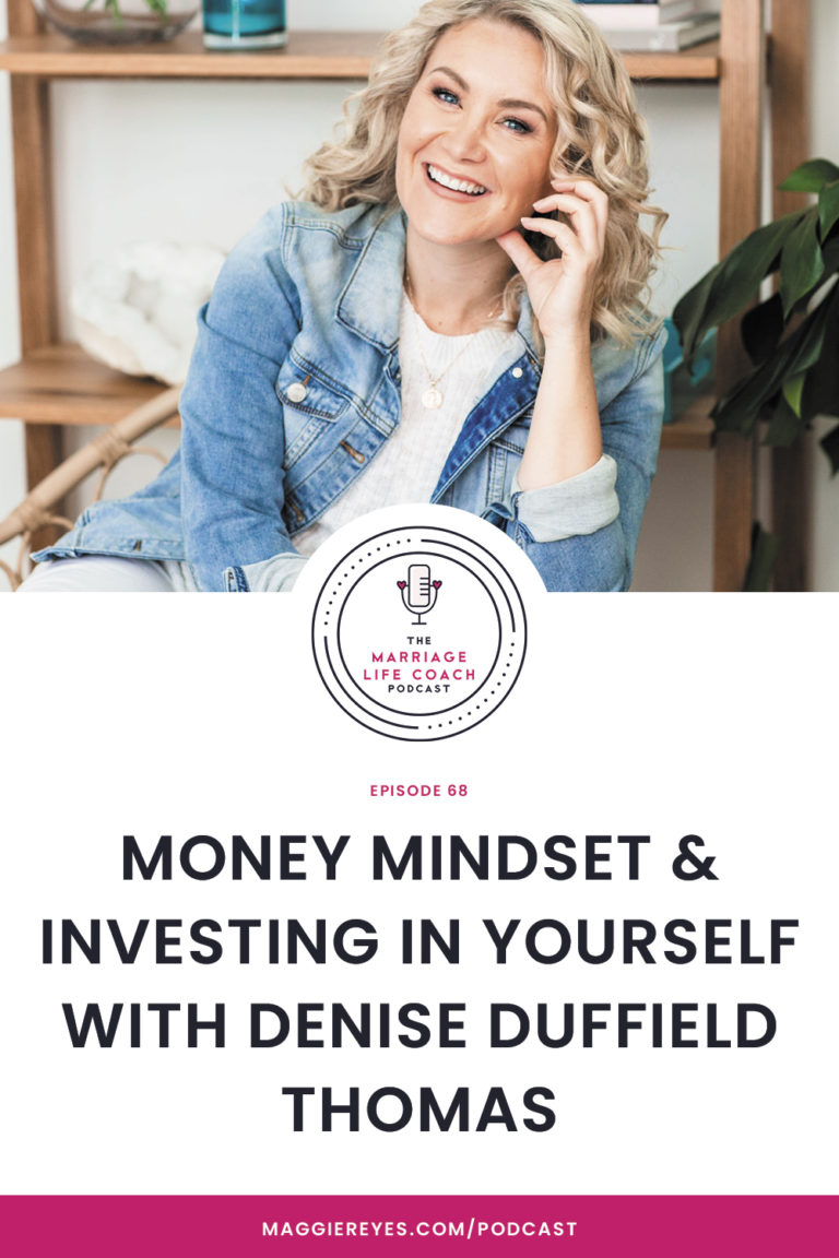 EPISODE #68 - Money Mindset & Investing in Yourself with Denise ...